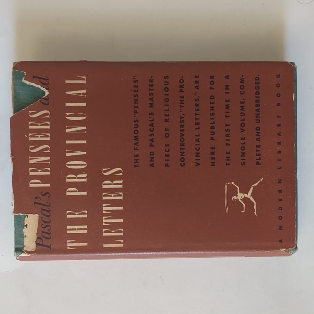 Pascal's Pensees and The Provincial Letters - Modern Library 1941 ed.